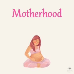 Motherhood